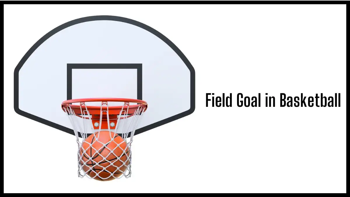 Field Goal in Basketball