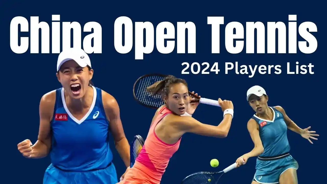 China Open Tennis 2024 Players List