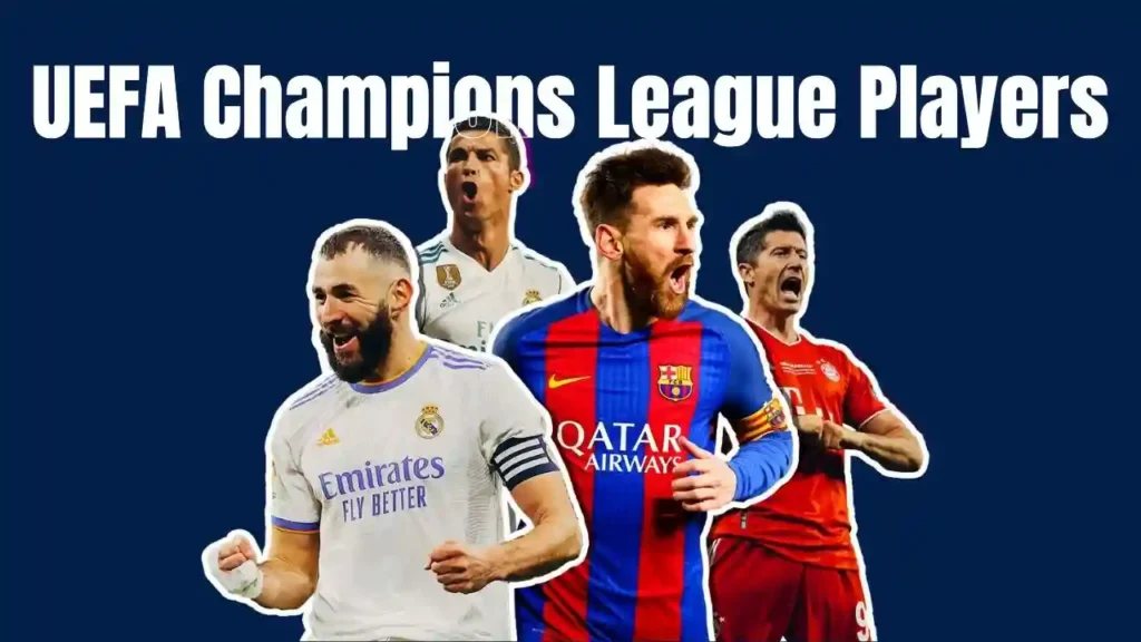 UEFA Champions League Players