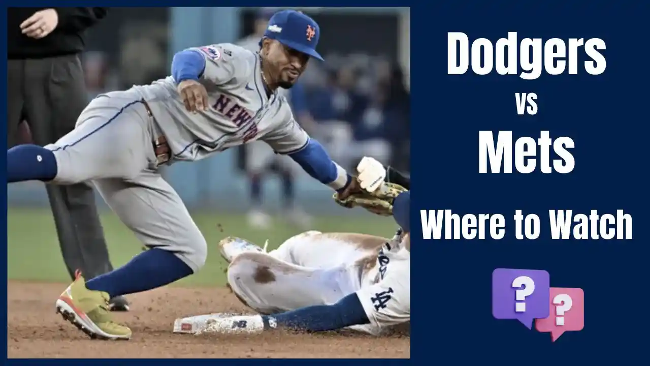 Where to Watch Mets vs Dodgers