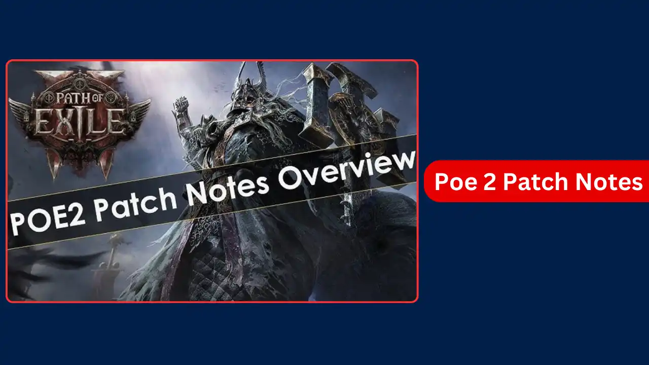 Poe 2 Patch Notes